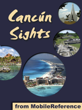 Cancun Sights - MobileReference Cover Art