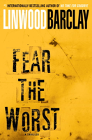 Linwood Barclay - Fear the Worst artwork
