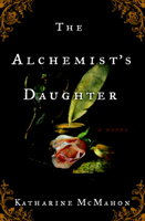 Katharine McMahon - The Alchemist's Daughter artwork