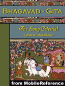 Bhagavad-Gita or, The Song Celestial - Anonyme