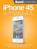 iPhone 4S Superguide - Macworld Editors