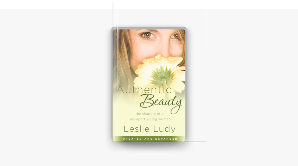 Authentic Beauty - Leslie Ludy Authentic Beauty - Leslie Ludy