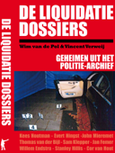 De Liquidatie Dossiers - Wim van de Pol & Vincent Verweij