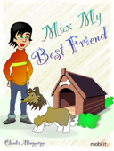 Max My Best Friend - Claudia Albuquerque, Mobility & Lúcio Franklin