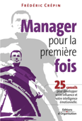 Manager pour la première fois - Frédéric Crépin