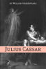 Julius Caesar (Annotated with Biography and Critical Essay) - William Shakespeare