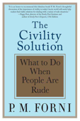 The Civility Solution - P. M. Forni