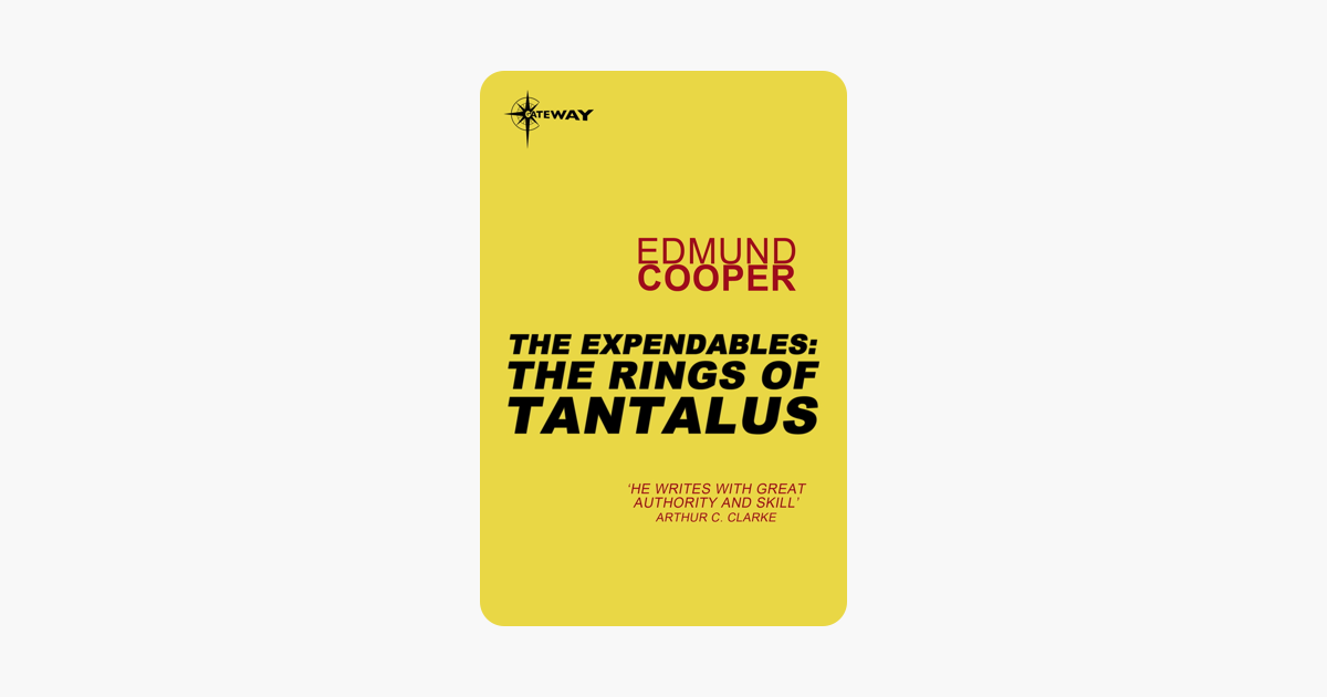 The Expendables: The Rings of Tantalus: The Expendables Book 2
