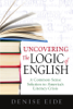 Denise Eide - Uncovering the Logic of English (Enhanced Version) artwork