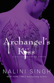 Archangel's Kiss - Nalini Singh