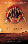 The Lakota Way - Joseph M. Marshall III