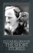Edgar Allan Poe: The Short Stories - Edgar Allan Poe