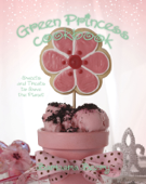 Green Princess Cookbook - Berry, Barbara