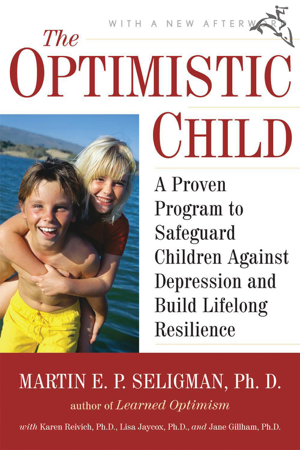 Read & Download The Optimistic Child Book by Martin E. P. Seligman Online