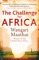 The Challenge for Africa - Wangari Maathai