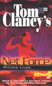 Tom Clancy's Net Force: Private Lives - Tom Clancy, Steve Pieczenik & Bill McCay