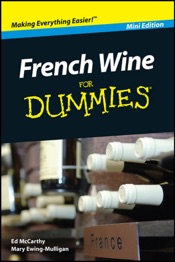 French Wine For Dummies ®, Mini Edition