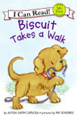 Biscuit Takes a Walk - Alyssa Satin Capucilli