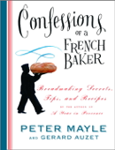 Confessions of a French Baker - Peter Mayle & Gerard Auzet