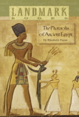 The Pharaohs of Ancient Egypt - Elizabeth Payne
