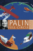 Full Circle - Michael Palin