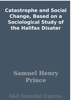 Samuel Henry Prince - Catastrophe and Social Change, Based on a Sociological Study of the Halifax Disater artwork