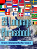 25 Language Phrasebook - MobileReference
