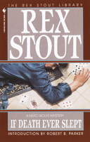 Rex Stout - If Death Ever Slept artwork
