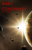 Mars Conspiracy - Josh Miller