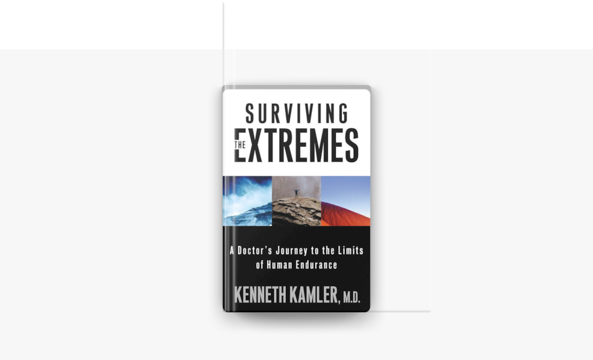 Surviving the Extremes - Kenneth Kamler Surviving the Extremes - Kenneth Kamler