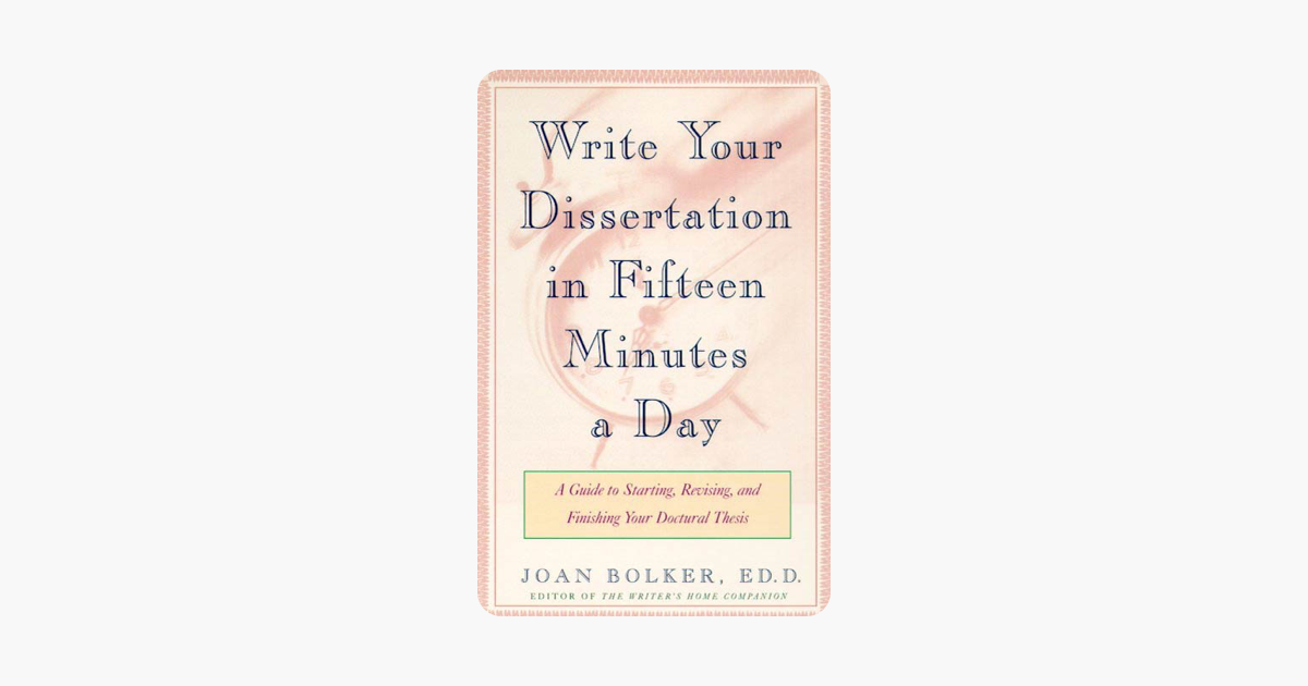 writing your dissertation in fifteen minutes a day