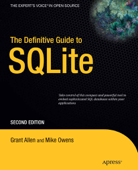 The Definitive Guide to SQLite - Grant Allen & Mike Owens