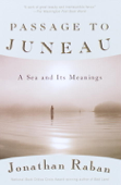 Passage to Juneau - Jonathan Raban