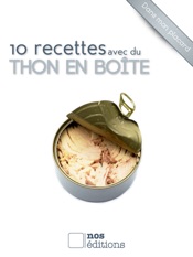 10 recettes avec du thon en boîte