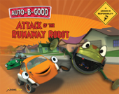 Auto-B-Good: Attack of the Runaway Robot - Phillip Walton