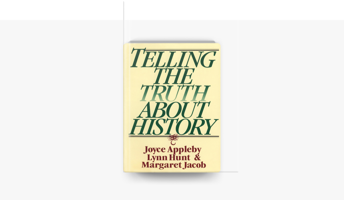 ‎Telling the Truth about History on Apple Books