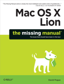 Mac OS X Lion: The Missing Manual - David Pogue