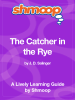 Shmoop - The Catcher in the Rye: Shmoop Learning Guide artwork