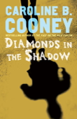 Diamonds in the Shadow - Caroline B. Cooney