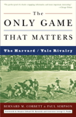 The Only Game That Matters - Bernard M. Corbett & Paul Simpson