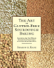 Sharon A. Kane - The Art of Gluten-Free Sourdough Baking artwork