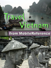 Vietnam: Illustrated Travel Guide, Phrasebook &amp; Maps (Mobi Travel) - MobileReference Cover Art