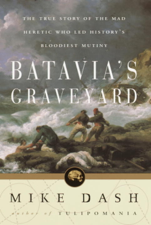 Batavia's Graveyard - Mike Dash Cover Art