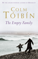 Colm Tóibín - The Empty Family artwork