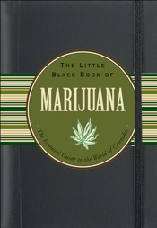 The Little Black Book of Marijuana
