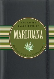 The Little Black Book of Marijuana