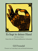 Es liegt in deiner Hand - Gil Fronsdal