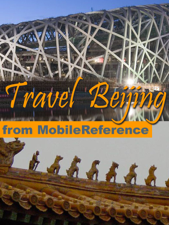 Beijing, China: Illustrated Travel Guide, Phrasebook and Maps (Mobi Travel) - MobileReference Cover Art