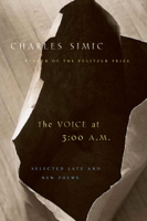 Charles Simic - The Voice at 3:00 A.M. artwork