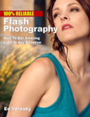 100% Reliable Flash Photography - Edward Verosky